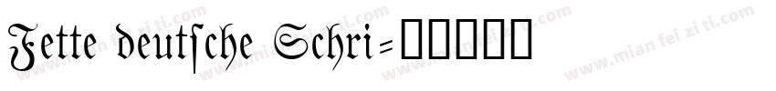 Fette deutsche Schri字体转换